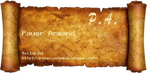 Pauer Armand névjegykártya